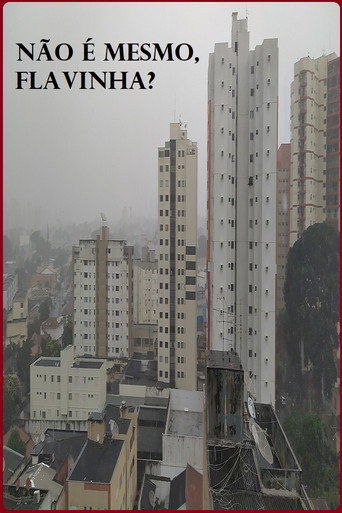 Movie poster for Não é mesmo, Flavinha? (2020)