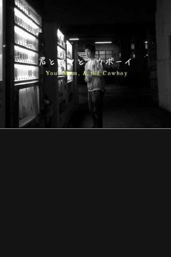 Movie poster for You, Mom, and the Cowboy (2010)