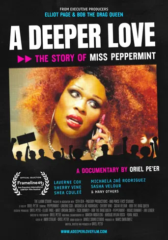 A Deeper Love: The Story of Miss Peppermint poster