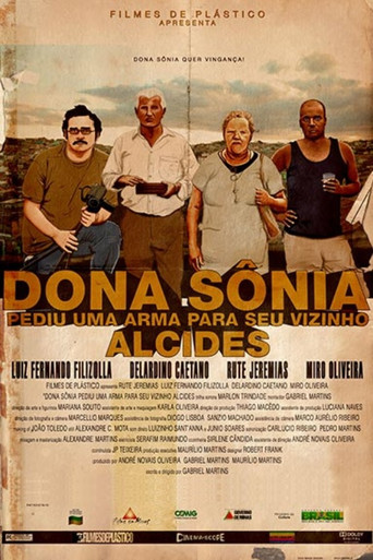 Dona Sônia Pediu Uma Arma Para Seu Vizinho Alcides poster