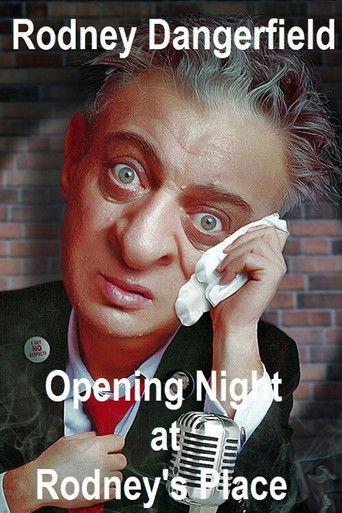 Rodney Dangerfield: Opening Night at Rodney's Place poster