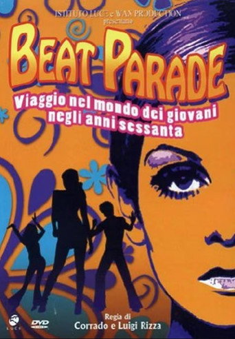 Movie poster for Beat Parade - Viaggio nel mondo dei giovani negli anni sessanta (2011)