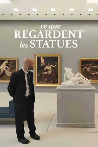 Movie poster for Ce que regardent les statues (2025)