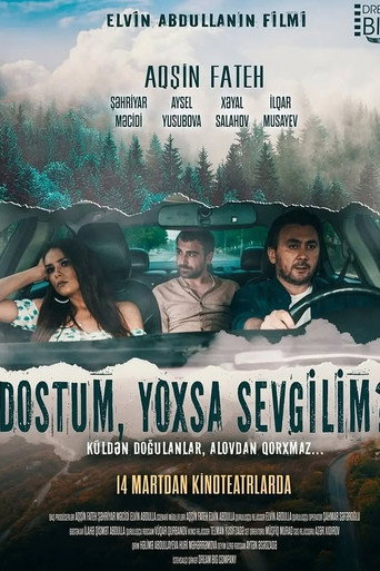 Dostum, yoxsa sevgilim?! poster