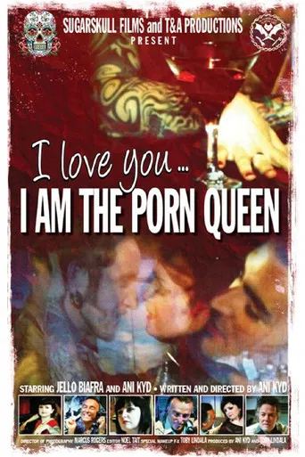 Movie poster for I Love You...I am the Porn Queen (2013)