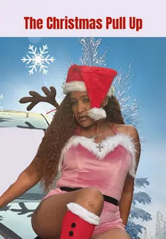 Movie poster for The Christmas Pull Up
