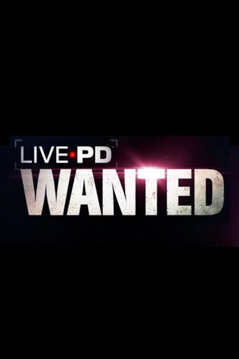Series poster for Live PD: Wanted (2019)