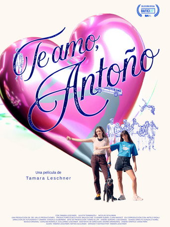 Movie poster for Te amo, Antoño (2026)