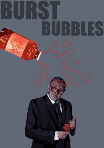 Movie poster for Burst Bubbles (2026)