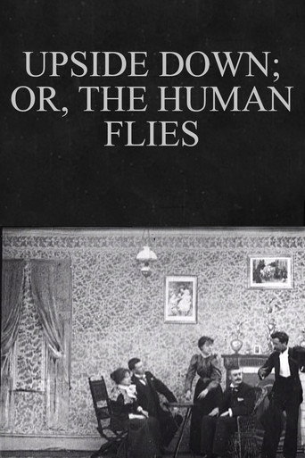 Movie poster for Upside Down; or, The Human Flies (1899)