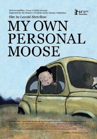 Movie poster for My Own Personal Moose (2013)
