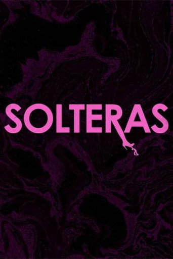 Movie poster for Solteras (2013)
