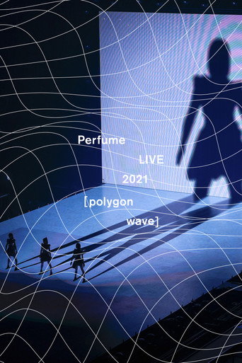 Perfume LIVE 2021 [polygon wave] poster