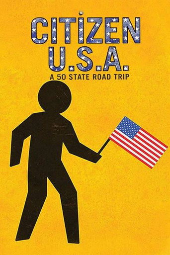 Movie poster for Citizen USA: A 50 State Road Trip (2011)