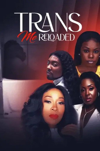 Movie poster for Trans-Me Reloaded (2022)