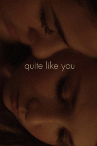 Movie poster for Quite Like You (2019)