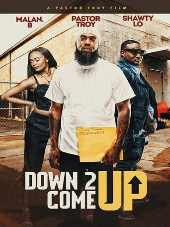 Movie poster for Down 2 Come Up (2019)
