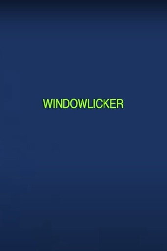 Movie poster for Windowlicker (2020)