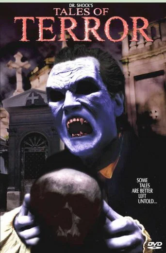 Movie poster for Dr. Shock's Tales of Terror (2003)