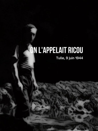 Movie poster for On l'appelait Ricou, Tulle, 9 juin 1944 (2026)