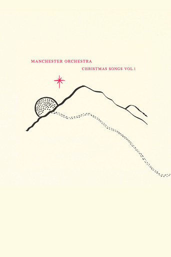 Movie poster for Manchester Orchestra: Christmas Songs Vol. 1 (2021)