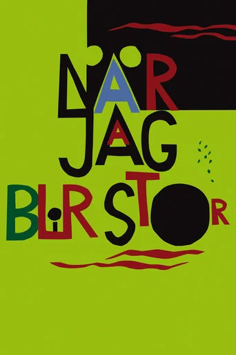 Movie poster for När jag blir stor (2009)