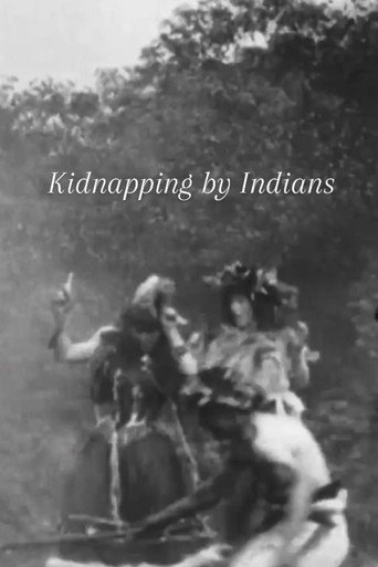 Movie poster for Kidnapping by Indians (1899)