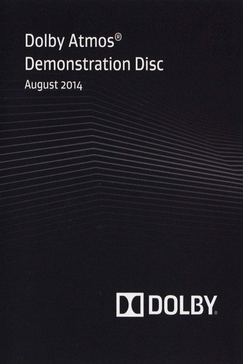 Movie poster for Dolby Atmos® Demonstration Disc: August 2014 (2014)