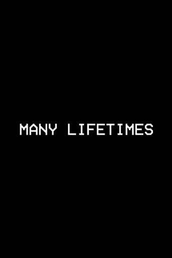 Movie poster for Many Lifetimes (2025)