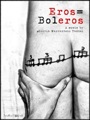 Movie poster for Eros = Boleros (2024)