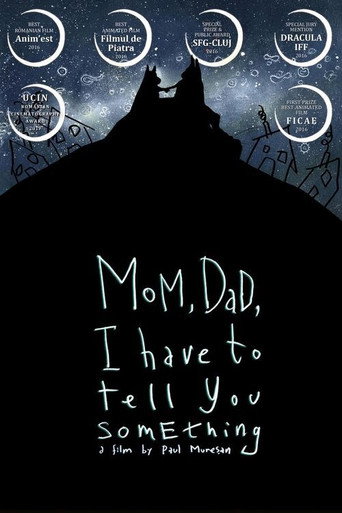 Movie poster for Mom, Dad, I Have to Tell You Something (2016)