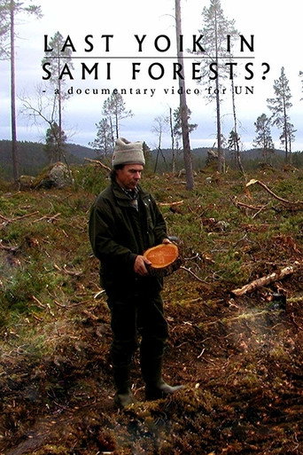 Last Yoik in Saami Forests? poster