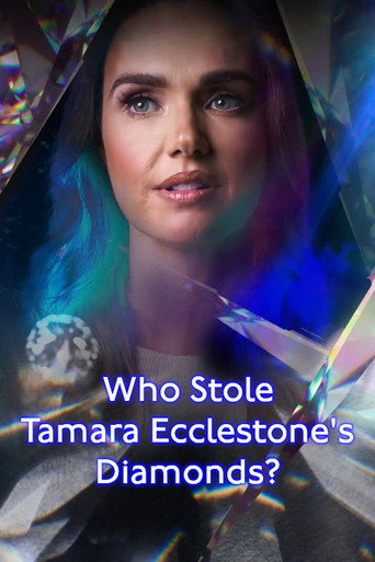 Movie poster for Who Stole Tamara Ecclestone’s Diamonds? (2022)