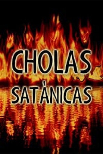 Movie poster for Cholas satánicas (2007)