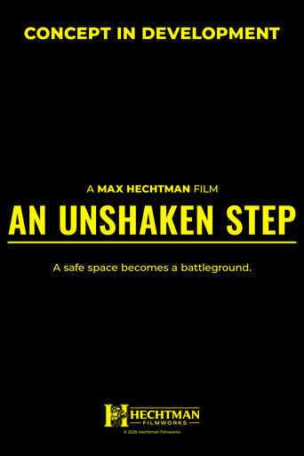 Movie poster for An Unshaken Step