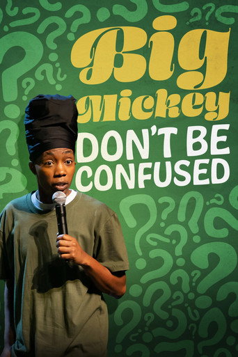 Movie poster for Big Mickey: Don't Be Confused (2024)
