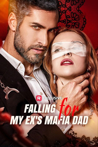 Fall for My Ex's Mafia Dad poster