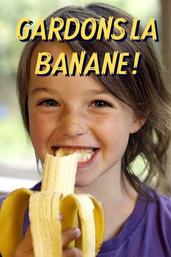 Movie poster for Gardons la banane ! (2021)