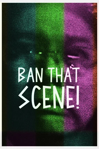 Movie poster for Ban That Scene! (2012)
