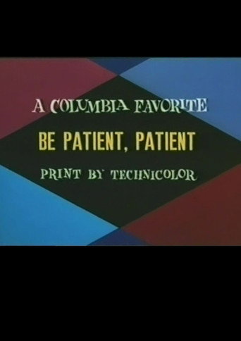 Movie poster for Be Patient, Patient (1944)