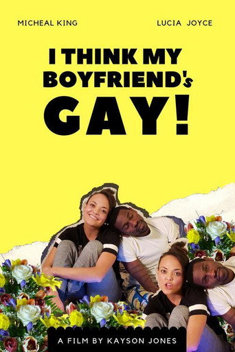 Movie poster for I Think My Boyfriend's Gay (2019)