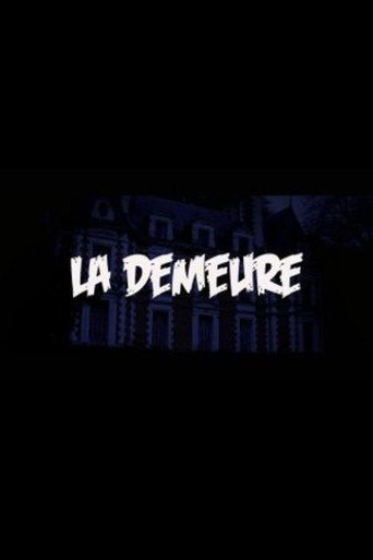 Movie poster for La Demeure (2014)