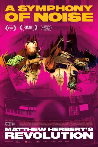 Movie poster for A Symphony of Noise (2021)