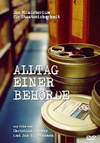 The Ministry for State Security - Everyday life at a public authority poster