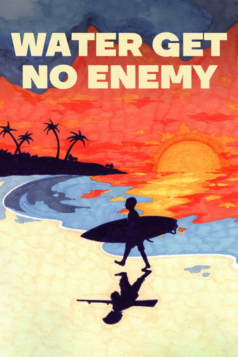 Movie poster for Water Get No Enemy (2020)