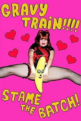 Movie poster for Gravy Train!!!! Stame the Batch! (2004)