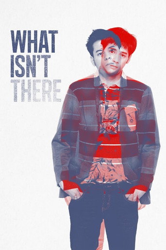 Movie poster for What Isn't There (2012)