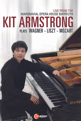 Movie poster for Kit Armstrong Plays Wagner, Liszt and Mozart (2021)