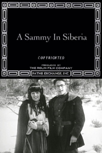Movie poster for A Sammy in Siberia (1919)