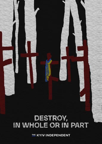 Movie poster for Destroy, in Whole or in Part (2024)